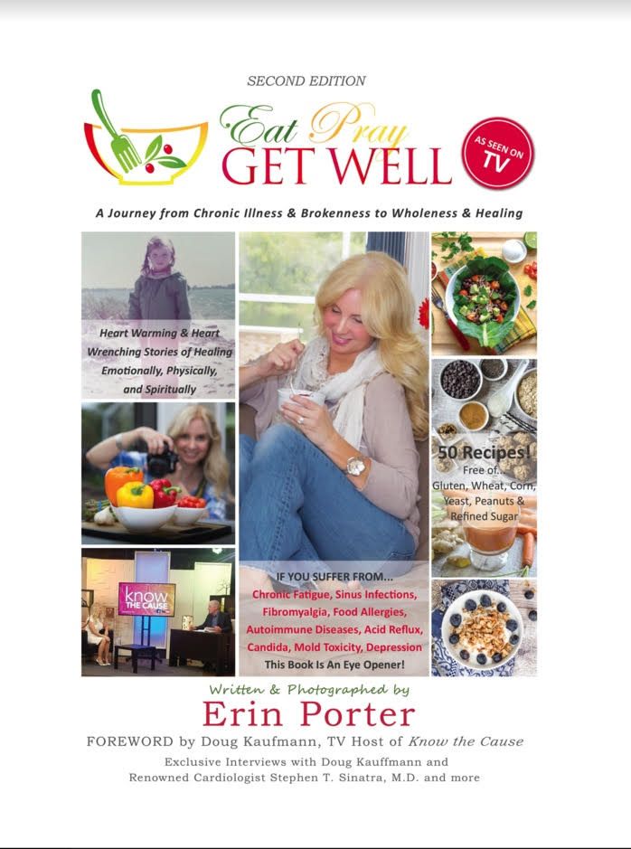 Eat Pray Get Well Book - A Journey from Chronic Illness & Brokenness To Wholeness & Wellness.